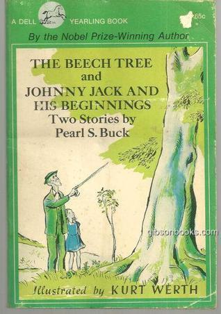 The beech tree, and, Johnny Jack and his beginnings