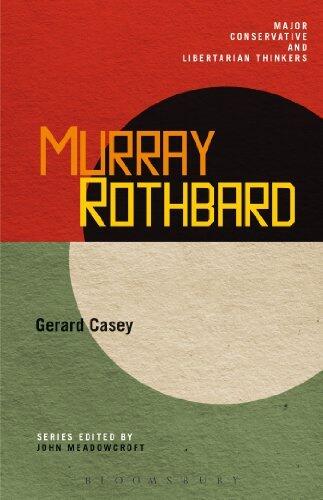 Murray Rothbard (Major Conservative and Libertarian Thinkers)