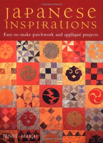 Japanese Inspirations : Patchwork and Quilting from the Floating World