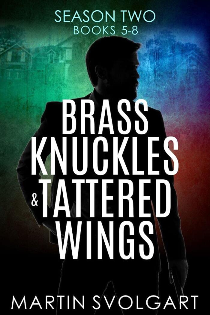 Brass Knuckles & Tattered Wings: Season 2