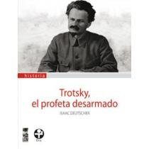 Trotsky, Profeta Desarmado