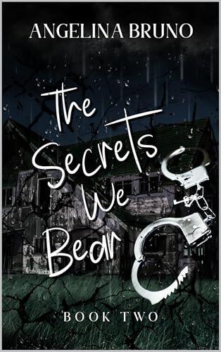 The Secrets We Bear: A M/M Slow Burn Romance