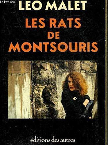 Les rats de Montsouris: Roman