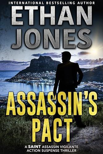 Assassin's Pact: A Saint Assassin Vigilante Action Suspense Thriller