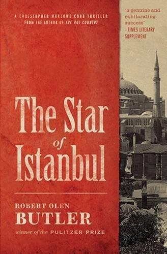Star of Istanbul, The by Robert Olen Butler (14-May-2015) Paperback