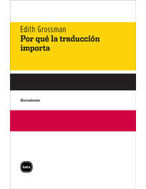 Por qué la traducción importa