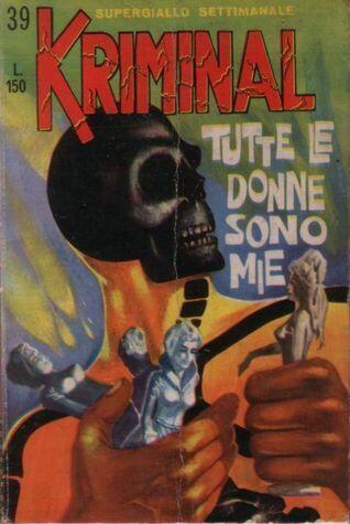 Kriminal n. 39:  Tutte le donne sono mie