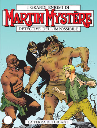 Martin Mystère n. 267: La terra dei giganti