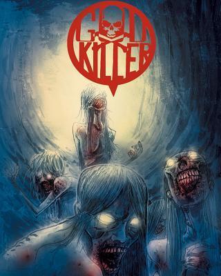 Godkiller, Vol 2: Walk Among Us Pt 2