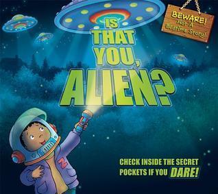 Is That You, Alien?