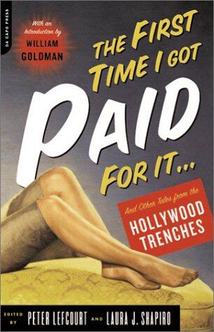 The First Time I Got Paid for It