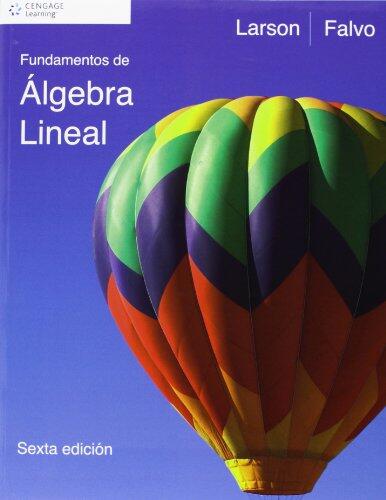 Fundamentos de Álgebra Lineal (Volumen 6)