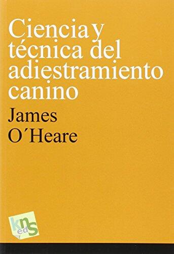 Ciencia y Técnica del Adiestramiento Canino