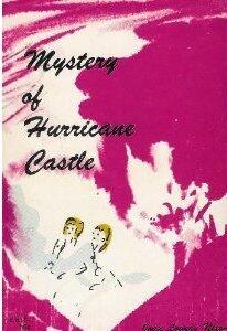 Mystery of Hurricane Castle