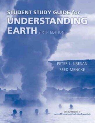 Understanding Earth: Student Study Guide