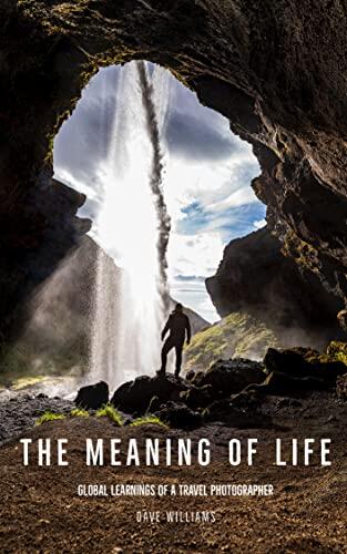 The Meaning Of Life: Global learnings of a travel photographer