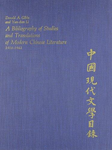 A Bibliography of Studies and Translations of Modern Chinese Literature, 1918-1942