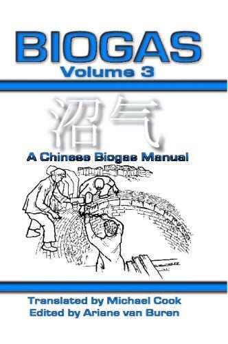 Biogas Vol 3: A Chinese Biogas Manual