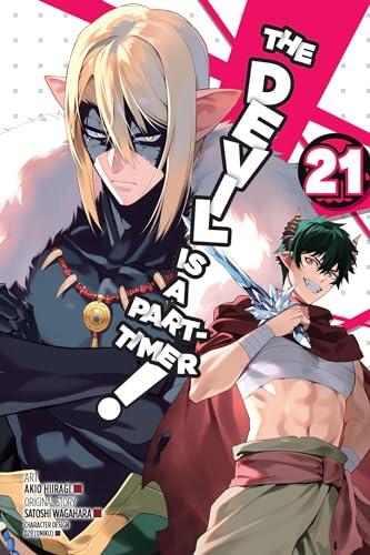 The Devil Is a Part-Timer!, Vol. 21 (manga) (Volume 21)