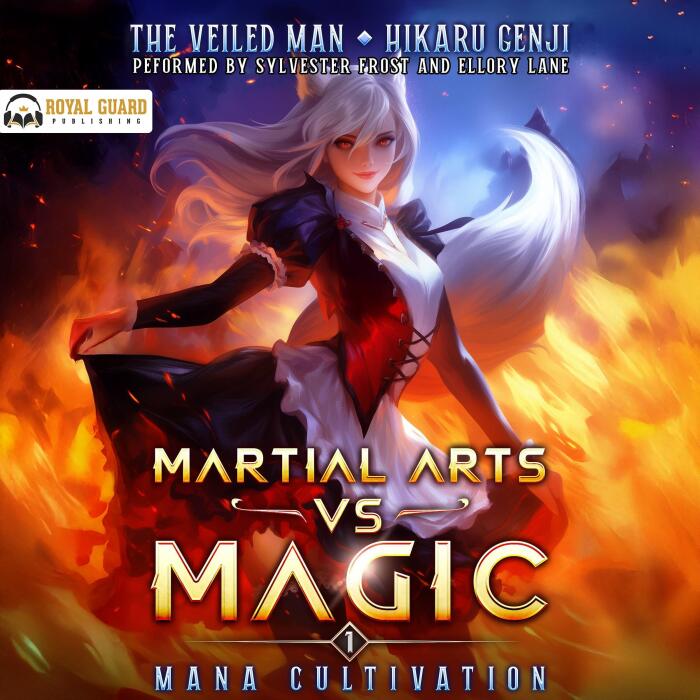 Martial Arts vs Magic, Book 1: Mana Cultivation
