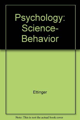 Psychology: Science, Behavior
