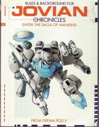 Rules & Background for Jovian Chronicles: Enter the Saga of Mankind