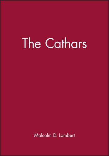 The Cathars (Peoples of Europe) by Malcolm D. Lambert