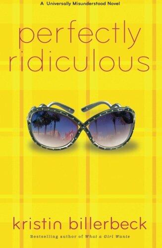Perfectly Ridiculous (A Universally Misunderstood Novel)