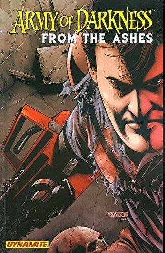 Army of Darkness: From the Ashes by James Kuhoric