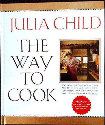 The Way to Cook By Julia Child with *Bonus DVD Set* - The Way to Cook 6 Part Series on 2 Dvds!
