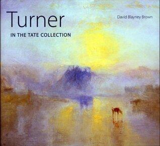Turner in the Tate Collection