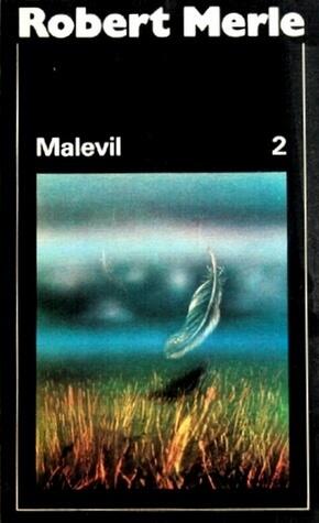 Malevil: Band 2
