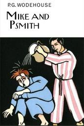 Mike and Psmith