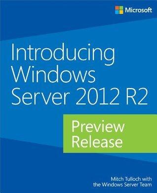 Introducing Windows Server 2012 R2 Preview Release
