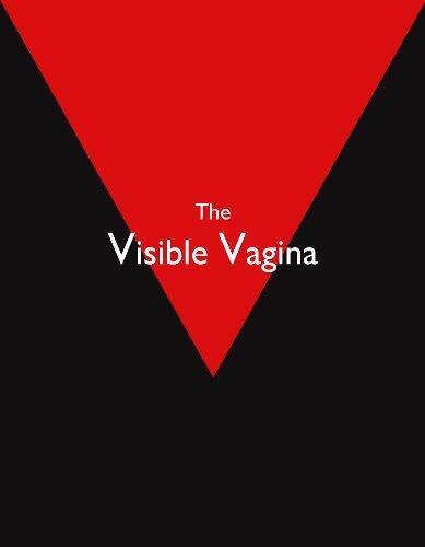 The Visible Vagina (January 28-March 20, 2010)