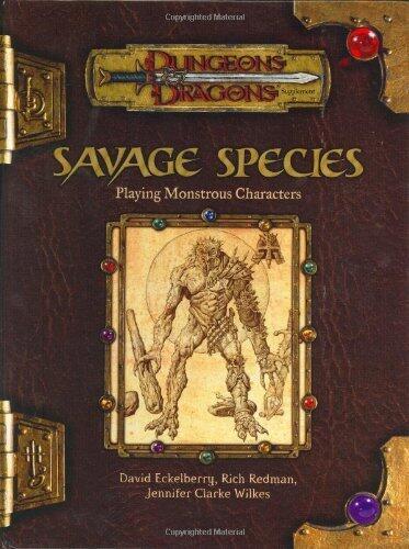 Savage Species (Dungeons and Dragons 3rd Edition)