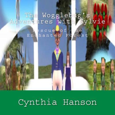 The Wogglebug And Sylvie: And the Enchanted Forest