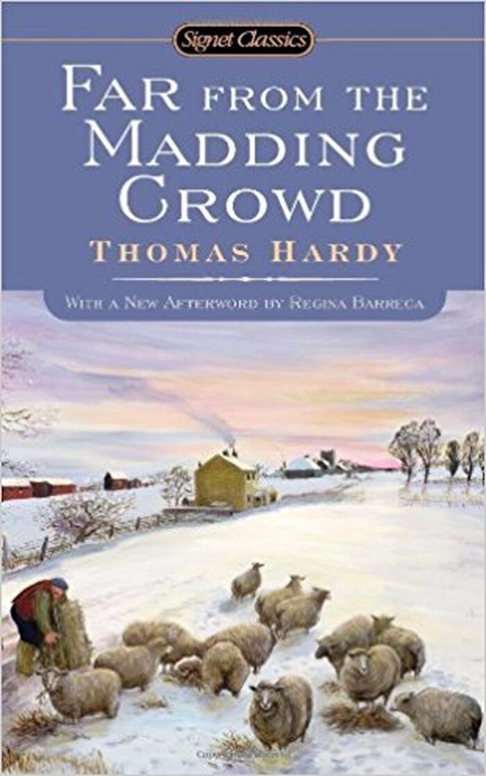 Far From the Madding Crowd - Thomas Hardy [Literary Touchstone Edition]