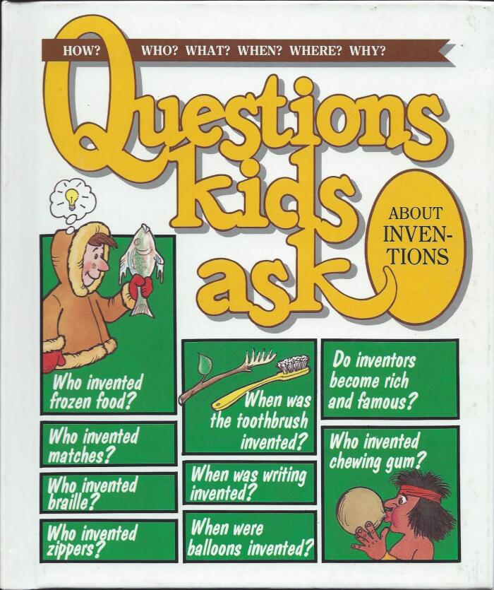 Questions Kids Ask About Inventions