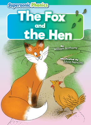 The Fox and the Hen - Decorable Reading for Grades PreK-4, Developmental Learning for Young Readers - Supersonic Phonics Collection