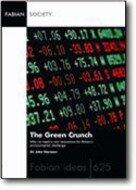 The Green Crunch: Why we need a new economics for Britain's environmental challenge