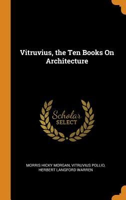 The Ten Books on Architecture