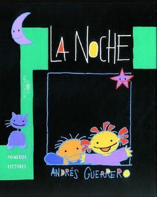La noche/ The Night
