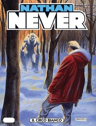 Nathan Never n. 177: Il circo bianco