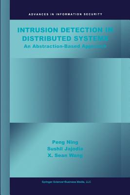 Intrusion Detection in Distributed Systems: An Abstraction-Based Approach