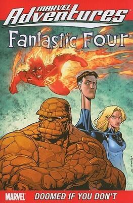 Marvel Adventures Fantastic Four, Vol. 11: Doomed if You Don't