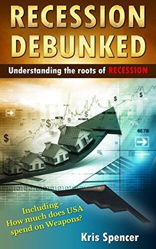 Recession Debunked: Understanding the roots of Recession