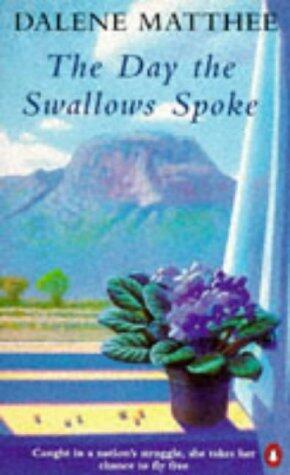 The Day the Swallows Spoke