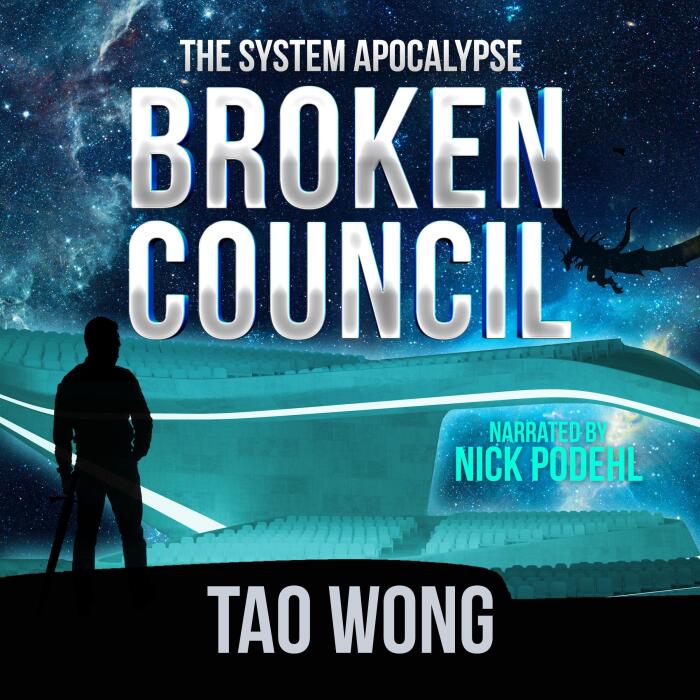 Broken Council: System Apocalypse Book 10