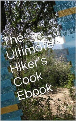 The Ultimate Hiker's Cook Ebook